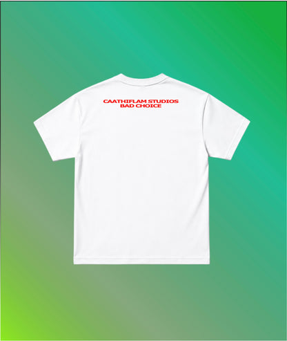 Bad choice ( Unisex Oversized Standard T-Shirt )